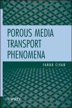 Porous Media Transport Phenomena - Civan, Faruk