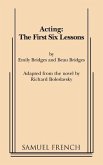 Acting: The First Six Lessons