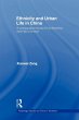 Ethnicity and Urban Life in China - Bild 1