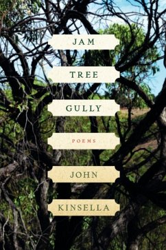 Jam Tree Gully: Poems - Kinsella, John (Cambridge University)