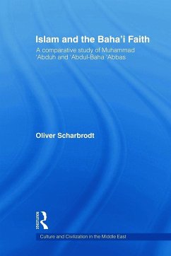 Islam and the Baha'i Faith - Scharbrodt, Oliver