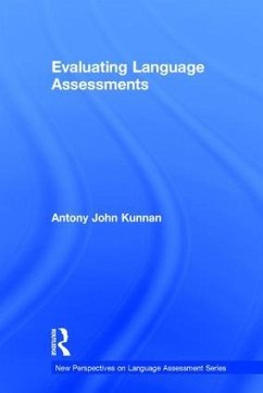 Evaluating Language Assessments - Kunnan, Antony John