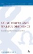 Abuse, Power and Fearful Obedience - Bild 1