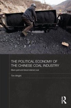 The Political Economy of the Chinese Coal Industry - Wright, Tim