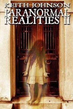 Paranormal Realities II - Johnson, Keith; Johnson, Sandra