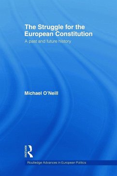 The Struggle for the European Constitution - O'Neill, Michael