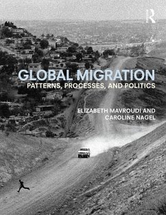 Global Migration - Mavroudi, Elizabeth; Nagel, Caroline