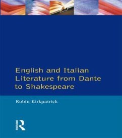English and Italian Literature From Dante to Shakespeare - Kirkpatrick, Robin