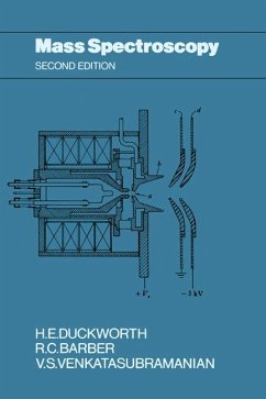 Mass Spectroscopy Second Edition - Duckworth, H. E.; Barner, R. C.; Venkatasubramanian, V. S.