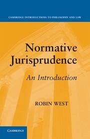 Normative Jurisprudence - West, Robin