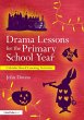 Drama Lessons for the Primary School... - Bild 1