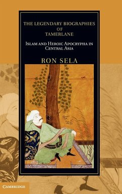 The Legendary Biographies of Tamerlane - Sela, Ron