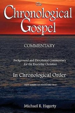 The Chronological Gospel Commentary - Hagerty, Michael R.