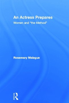 An Actress Prepares - Malague, Rosemary