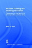 Student Thinking and Learning in Science: Perspectives on the Nature and Development of Learners' Ideas