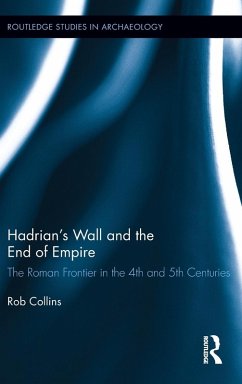 Hadrian's Wall and the End of Empire Cover Hadrian's Wall and the End of Empire