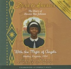 With the Might of Angels (Dear America) (Audio Library Edition) - Pinkney, Andrea Davis
