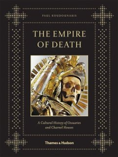The Empire of Death - Koudounaris, Paul
