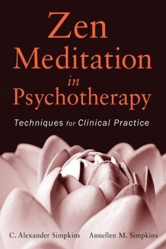 Zen Meditation in Psychotherapy - Simpkins, C. Alexander; Simpkins, Annellen M.