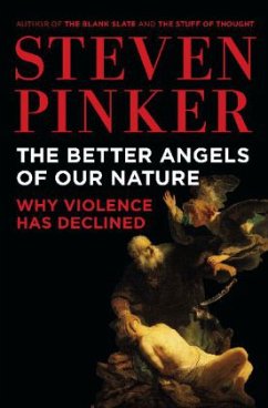 The Better Angels of Our Nature\Gewalt, englische Ausgabe - Pinker, Steven