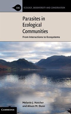 Parasites in Ecological Communities - Hatcher, Melanie J.; Dunn, Alison M.