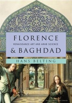 Florence and Baghdad - Belting, Hans