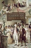 Ideological Origins of American Federalism