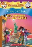 Thea Stilton: Big Trouble in the Big Apple (Thea Stilton #8) Thea Stilton: Big Trouble in the Big Apple (Thea Stilton #8)