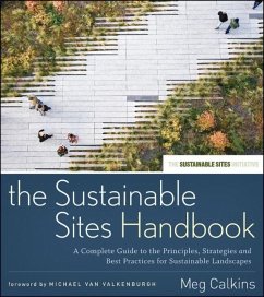 The Sustainable Sites Handbook - Calkins, Meg