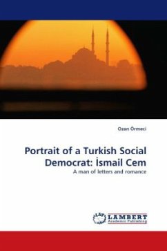 Portrait of a Turkish Social Democrat: smail Cem - Örmeci, Ozan