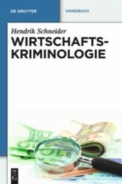 Wirtschaftskriminologie - Schneider, Hendrik