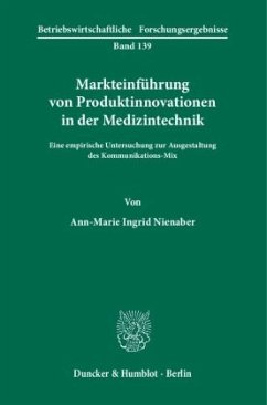 Markteinführung von Produktinnovationen in der Medizintechnik - Nienaber, Ann-Marie Ingrid