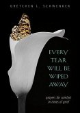 Every Tear Will Be Wiped Away