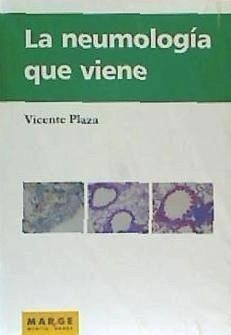 La neumología que viene - Plaza, Vicente