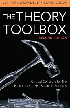 The Theory Toolbox - Nealon, Jeffrey; Searls Giroux, Susan