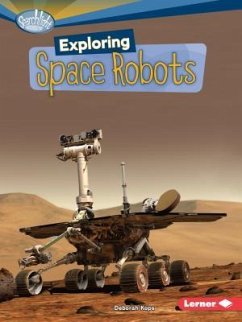 Exploring Space Robots - Kops, Deborah
