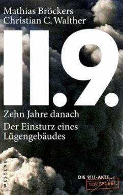 11.9. - zehn Jahre danach - Bröckers, Mathias; Walther, Christian C.