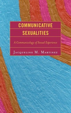 Communicative Sexualities - Martinez, Jacqueline M.