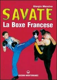 Cover Savate. La boxe francese