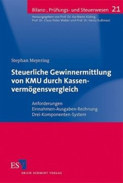 Steuerliche Gewinnermittlung von KMU durch Kassenvermögensvergleich - Meyering, Stephan