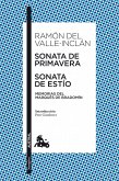 Sonata de primavera ; Sonata de estío : memorias del Marqués de Bradomín