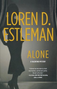 Alone - Estleman, Loren D.