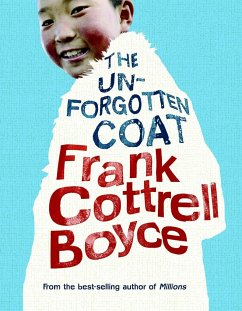 The Unforgotten Coat - Boyce, Frank Cottrell