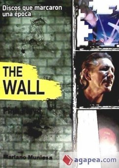 The wall, de Pink Floyd - Muniesa Caveda, Mariano