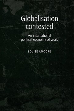 Globalisation contested - Amoore, Louise