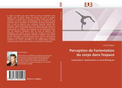 Perception de l''orientation du corps dans l''espace - Bringoux, Lionel