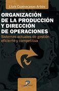 Organización de la producción y dirección de operaciones - Cuatrecasas Arbós, Lluís