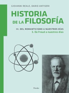 Del Romanticismo a nuestros días 3 : de Freud a nuestros días - Reale, Giovanni; Antiseri, Dario