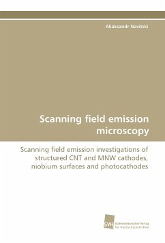 Scanning field emission microscopy - Navitski, Aliaksandr