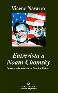 Entrevista a Noam Chomsky : la situación política en Estados Unidos - Chomsky, Noam; Navarro, Vicenç